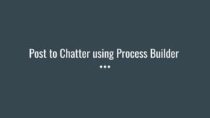 Post to Chatter using Process Builder