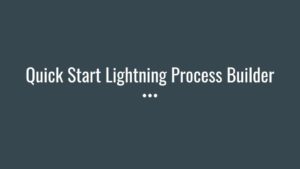 Lightning Process Builder